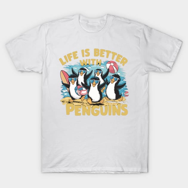 live is better with penguins T-Shirt by alby store